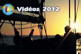 Vidéos 2012 des Matelots de la Vie