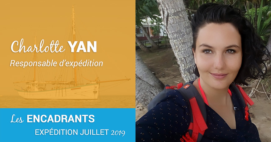 Charlotte YAN, responsable de l'expédition de juillet 2019 des Matelots de la Vie 