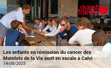Les enfants en rémission du cancer des Matelots de la Vie sont en escale à Calvi